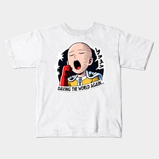 Saitama yawning with a caption "Saving the World... again." Kids T-Shirt